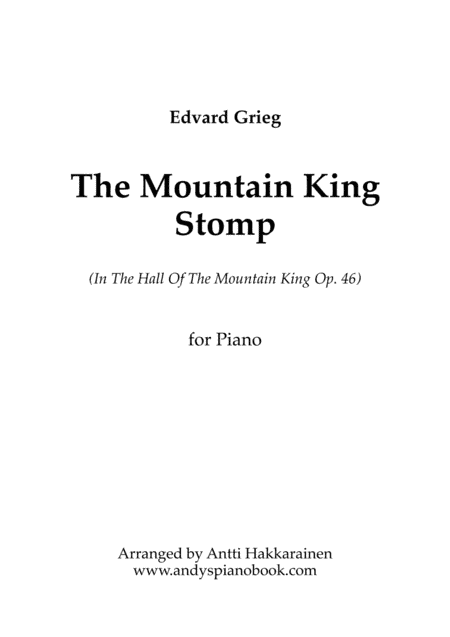 The Mountain King Stomp (In The Hall Of The Mountain King) - Piano (arr. Antti Hakkarainen)