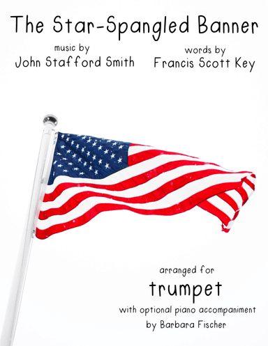 The Star-Spangled Banner - trumpet (arr. Barbara Fischer)