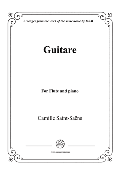Saint-Saëns-Guitare,for Flute and Piano (arr. MSM)