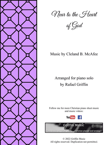Near to the Heart of God (arr. Rafael Griffin)