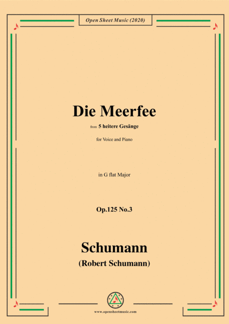 Schumann-Die Meerfee Op.125 No.3,in G flat Major,for Voice and Piano (arr. MSM)