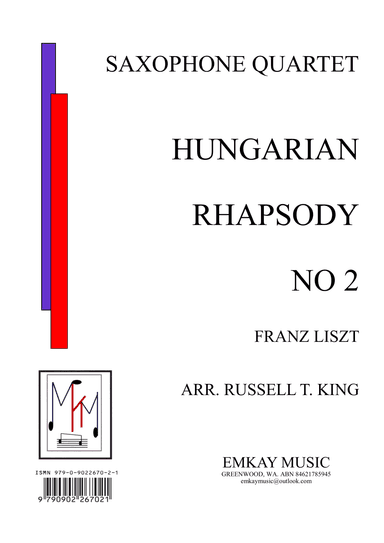HUNGARIAN RHAPSODY NO 2 – SAXOPHONE QUARTET (arr. RUSSELL T. KING)