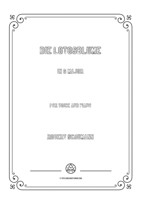 Schumann-Die Lotosblume in G Major,for Voice and Piano (arr. MSM)