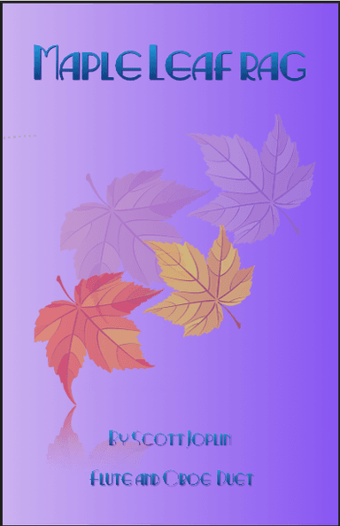 Maple Leaf Rag, by Scott Joplin, Flute and Oboe Duet (arr. David McKeown)