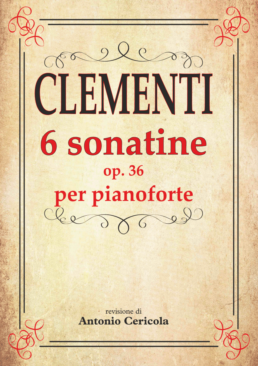 CLEMENTI 6 sonatine per pianoforte op. 36 (arr. Accademia delle Arti "Antonio Cericola")