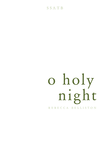 O Holy Night (SSATB) (arr. Rebecca Belliston)