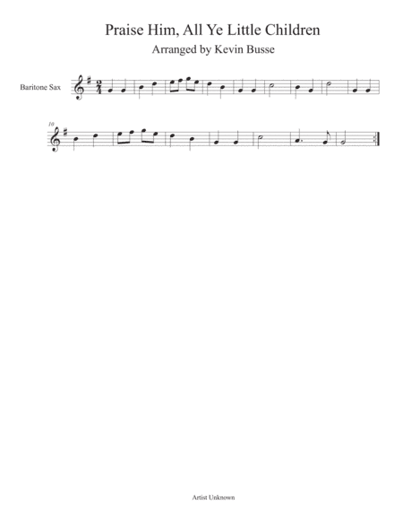 Praise Him, All Ye Little Children - Bari Sax (arr. Kevin Busse)