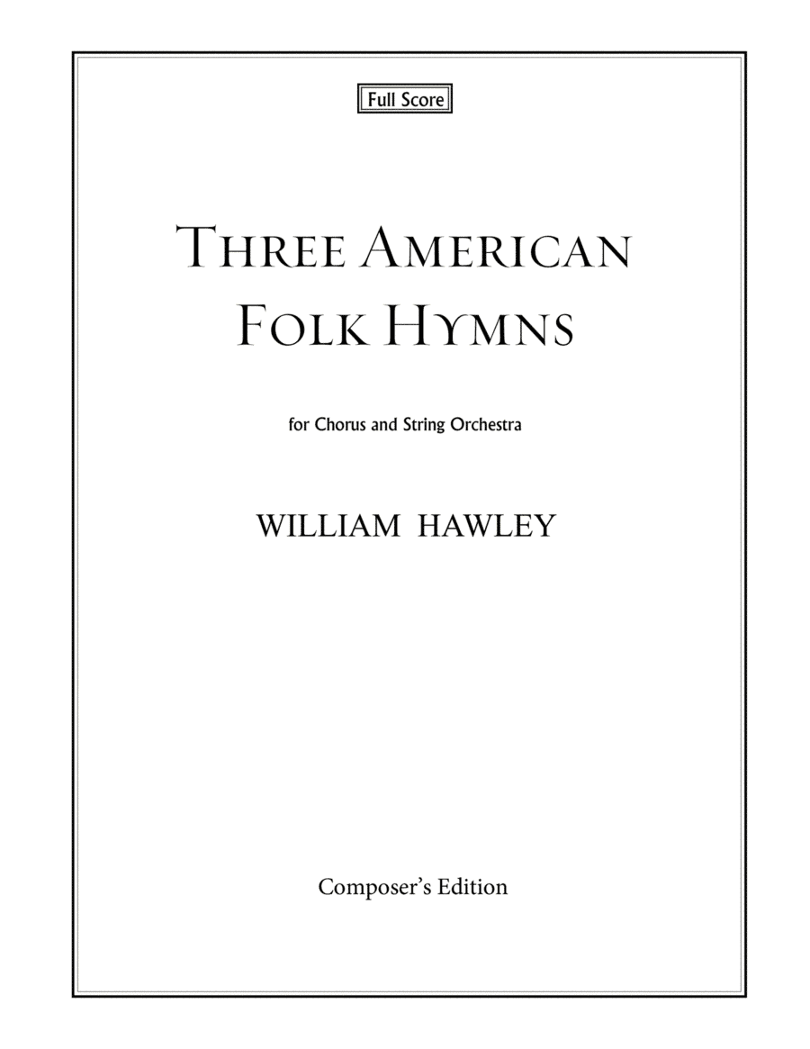 Three American Folk Hymns (Full Score)
