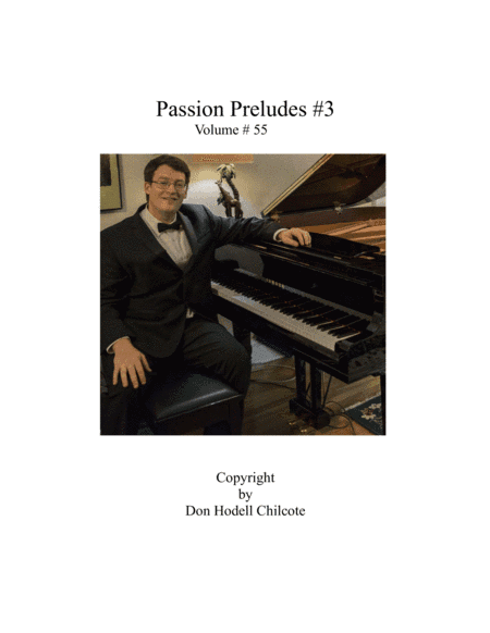 Passion Preludes #3 Volume #55 (arr. Don Hodell Chilcote)
