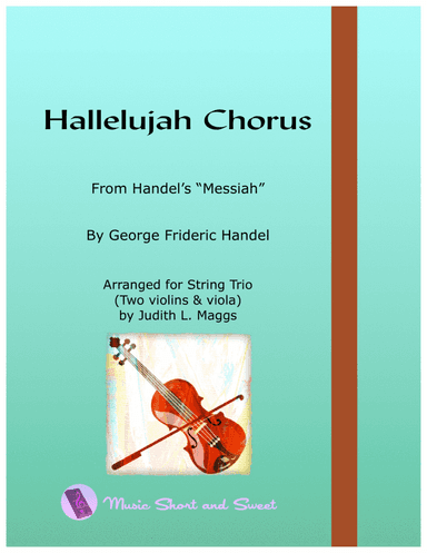 Hallelujah Chorus for 2 Violins and Viola (arr. Judith L. Maggs)