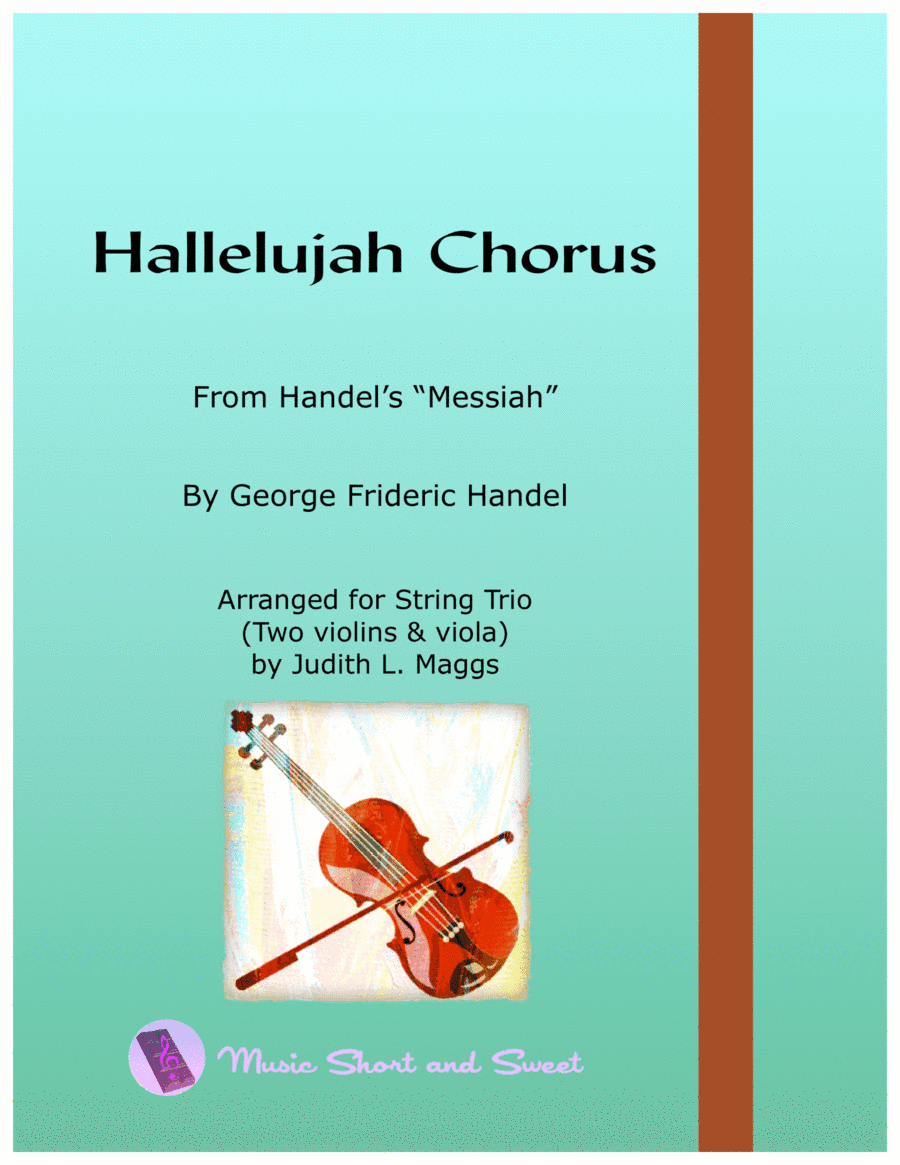 Hallelujah Chorus for 2 Violins and Viola (arr. Judith L. Maggs)