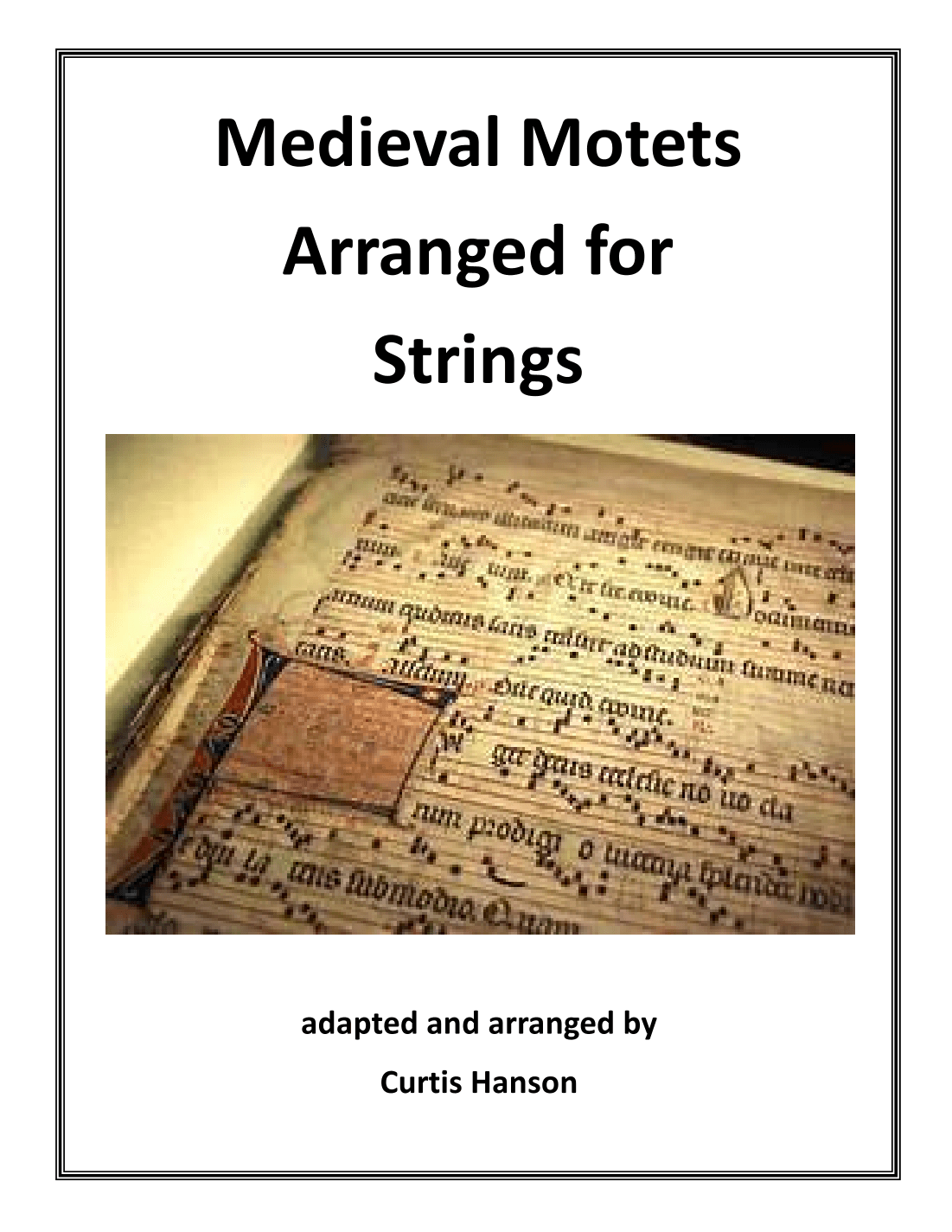 Medieval Motets Arranged for Strings (arr. Curtis Hanson)