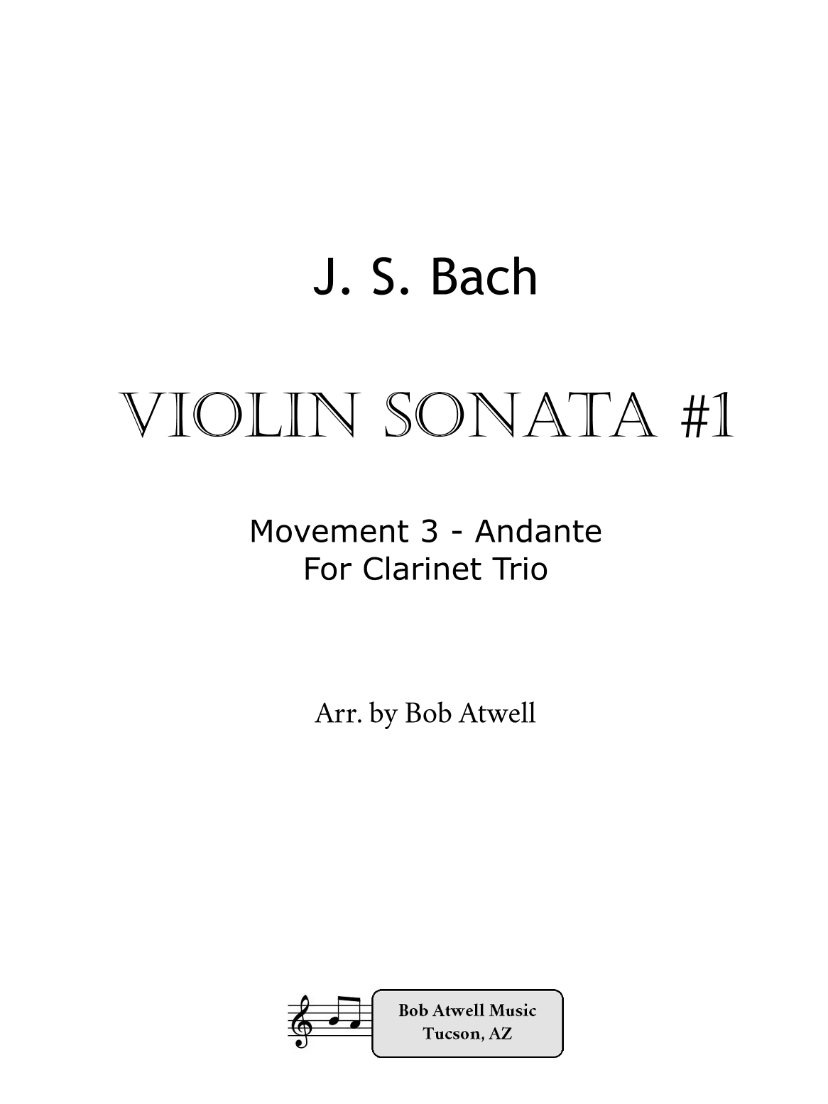 Andante from Bach Violin Sonata - For Clarinet Trio (arr. Bob Atwell)