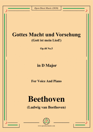 Beethoven-Gottes Macht und Vorsehung,Op.48 No.5,in D Major,for Voice and Piano (arr. MSM)