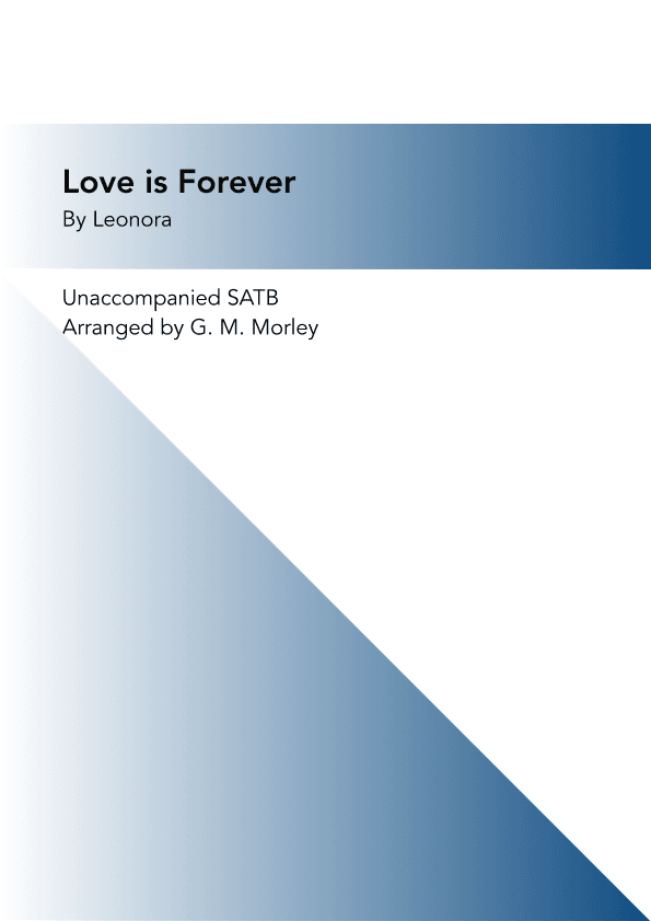 Love Is Forever (arr. G. M. Morley)