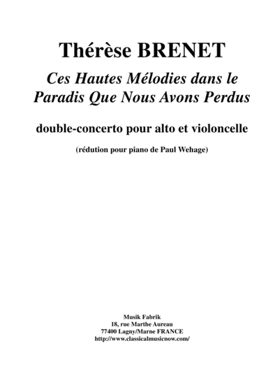 Thérèse Brenet: Ces Hautes Mélodies dans le Paradis que Nous avons perdus double concerto for viola,