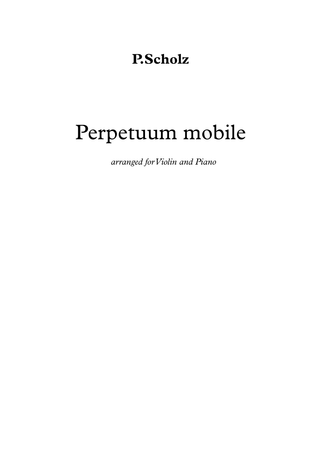 Perpetuum mobile(for Violin and Piano) (arr. VioArrange)