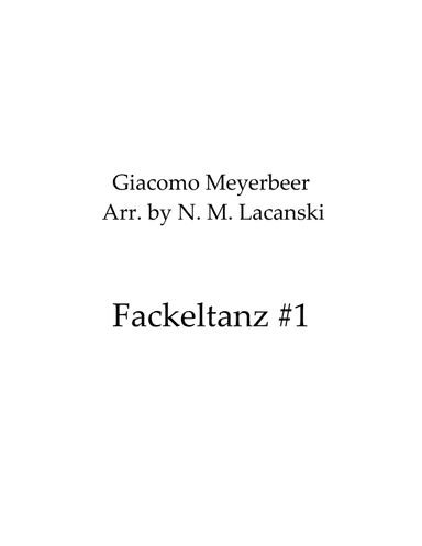 Fackeltanz #1 (arr. Nick Michael Lacanski)