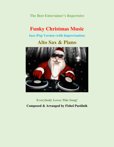 "Funky Christmas Music"-Piano Background for Alto Sax and Piano (with Improvisation)