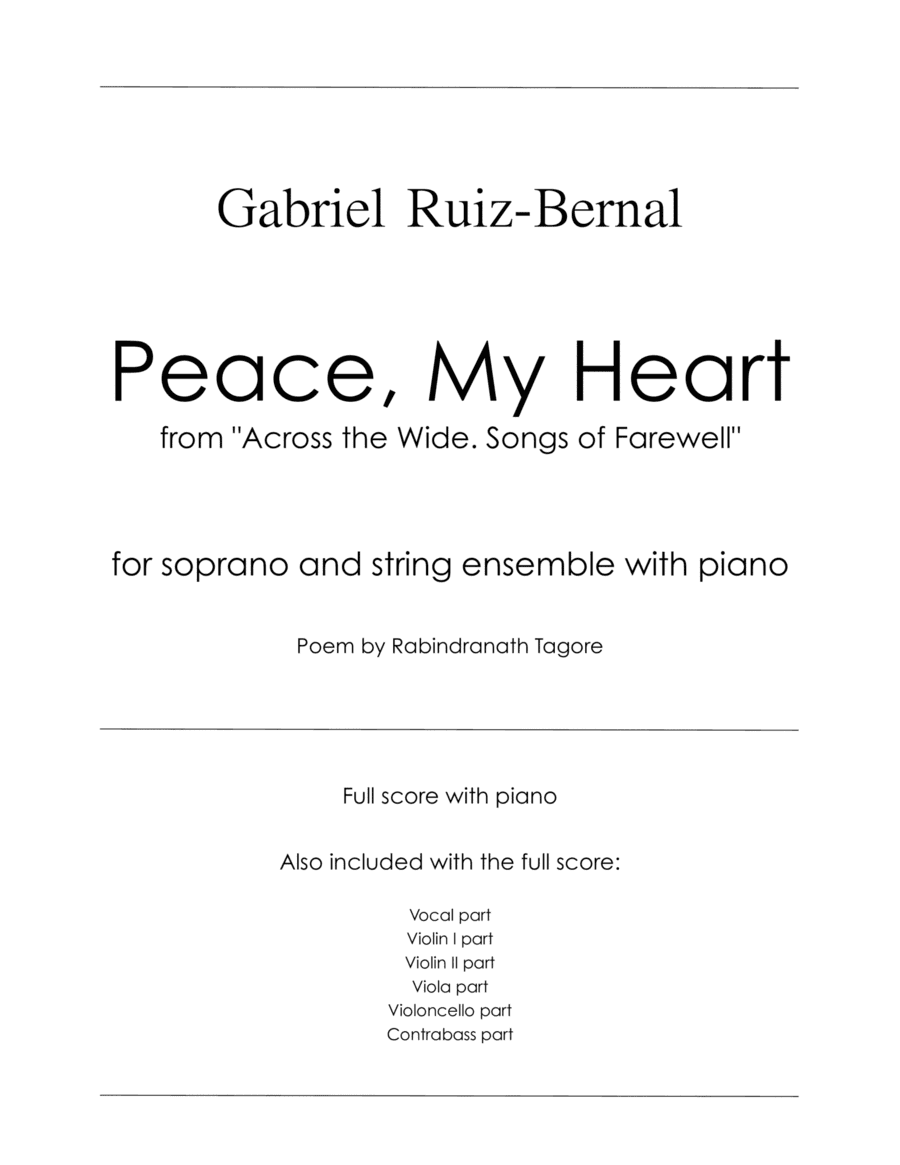 PEACE, MY HEART, from "Across the Wide" for soprano and string ensemble with piano