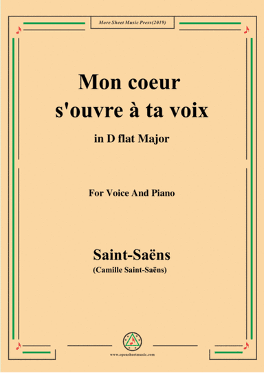 Saint-Saëns-Mon coeur s'ouvre à ta voix,from 'Samson et Dalila',in D flat Major,for Voice and Piano (arr. MSM)