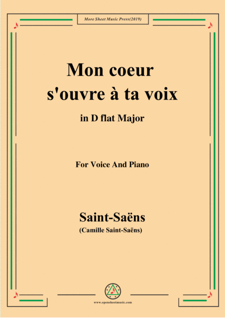Saint-Saëns-Mon coeur s'ouvre à ta voix,from 'Samson et Dalila',in D flat Major,for Voice and Piano (arr. MSM)
