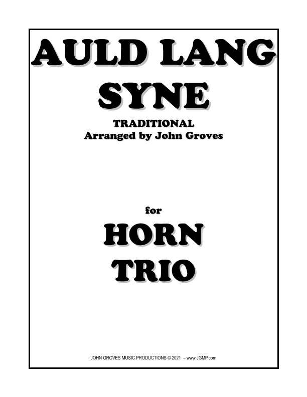 Auld Lang Syne - French Horn Trio (arr. John Groves)