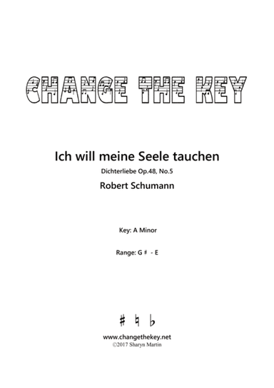 Ich will meine Seele tauchen - A Minor (arr. Change the Key)