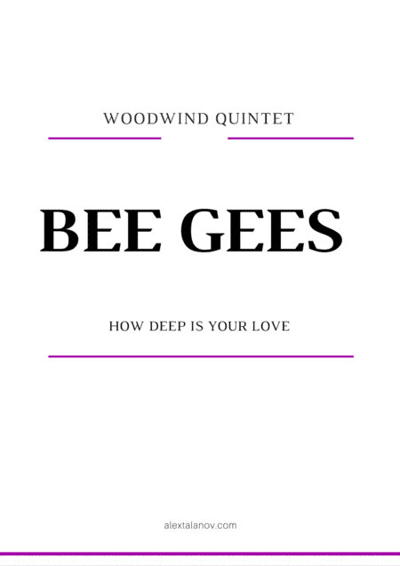 How Deep Is Your Love from the Motion Picture SATURDAY NIGHT FEVER (arr. Alex Talanov)
