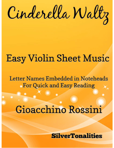 Cinderella Waltz Easy Violin Sheet Music (arr. SilverTonalities)