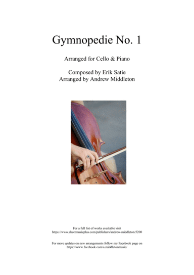 Gymnopedie No. 1 for Cello and Piano (arr. Andrew Middleton)