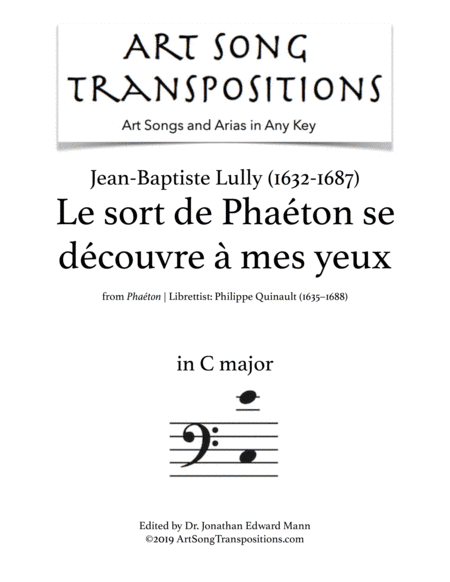 LULLY: Le sort de Phaéton se découvre à mes yeux (transposed to C major) (arr. ArtSongTranspositions.com)