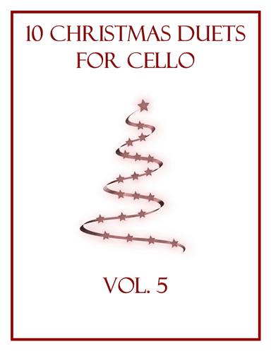 10 Christmas Duets for Cello (Vol. 5) (arr. B. C. Dockery)
