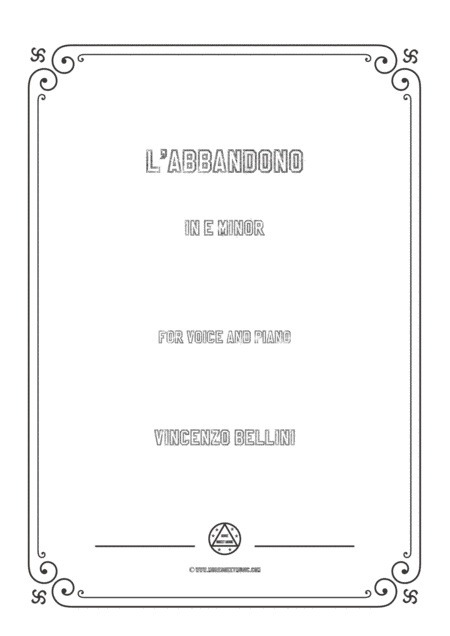 Bellini-L'abbandono in e minor,for voice and piano (arr. MSM)