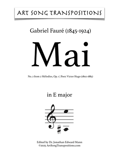 FAURÉ: Mai, Op. 1 no. 2 (transposed to E major) (arr. ArtSongTranspositions.com)