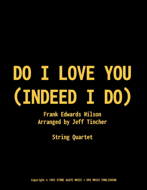 Do I Love You (indeed I Do) (arr. Jeff Tincher)