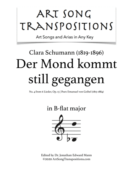 SCHUMANN: Der Mond kommt still gegangen, Op. 13 no. 4 (transposed to B-flat major) (arr. ArtSongTranspositions.com)