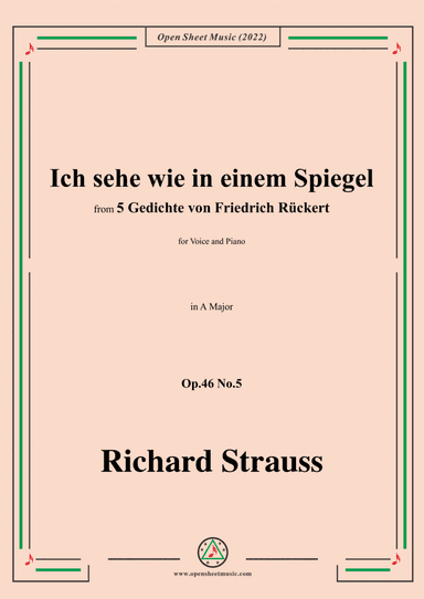 Richard Strauss-Ich sehe wie in einem Spiegel,in A Major,Op.46 No.5,for Voice and Piano (arr. Open Cloud)