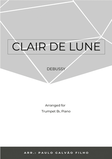 CLAIR DE LUNE - TRUMPET & PIANO (arr. Paulo Galvao Filho)