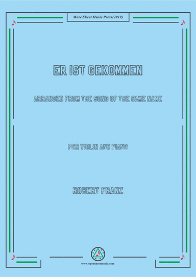 Franz-Er ist gekommen,for Violin and Piano (arr. MSM)
