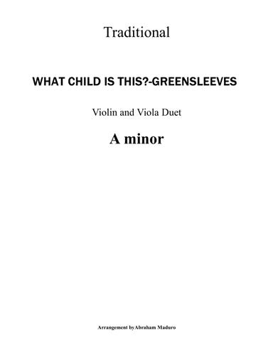 What Child Is This? (Greensleeves) Violin and Viola Duet-Score and Parts (arr. Abraham Maduro)