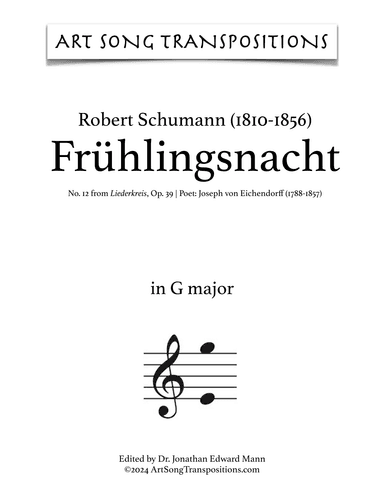 SCHUMANN: Frühlingsnacht, Op. 39 no. 12 (transposed to G major) (arr. ArtSongTranspositions.com)