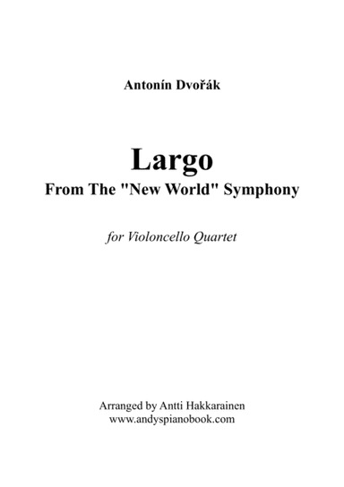 Largo From The "New World" Symphony - Cello Quartet (easy) (arr. Antti Hakkarainen)