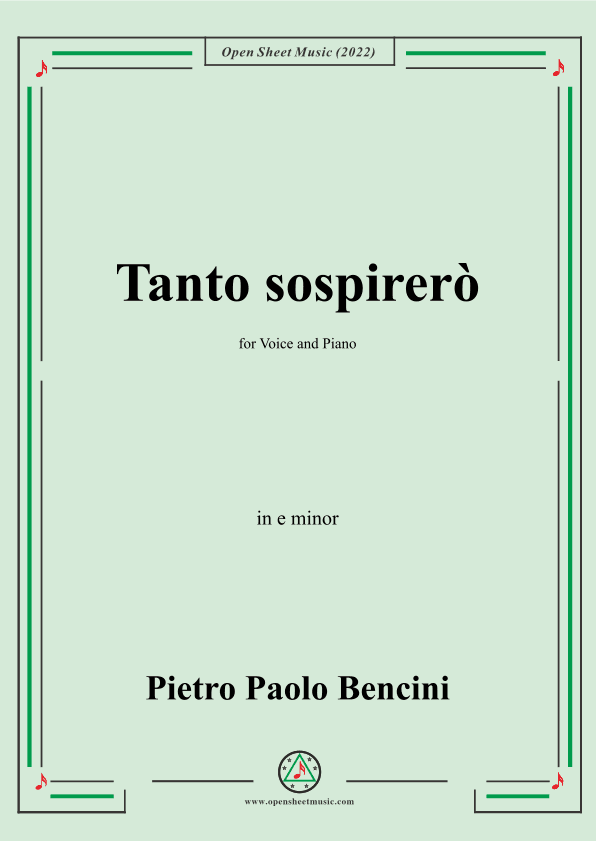 P. P. Bencini-Tanto sospirerò,in e minor,for Voice and Piano (arr. OSM Press)