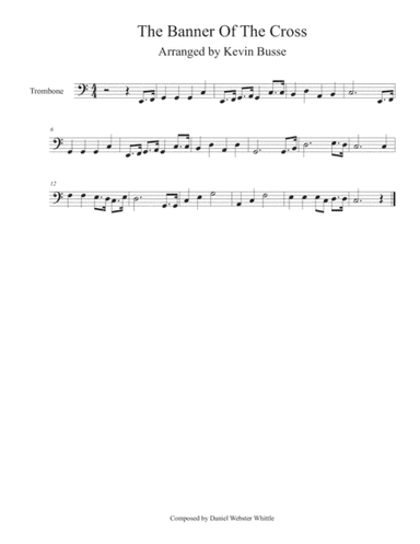 The Banner Of The Cross (Easy key of C) - Trombone (arr. Kevin Busse)