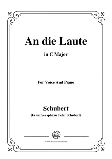 Schubert-An die Laute,Op.81 No.2,in C Major,for Voice&Piano (arr. MSM)