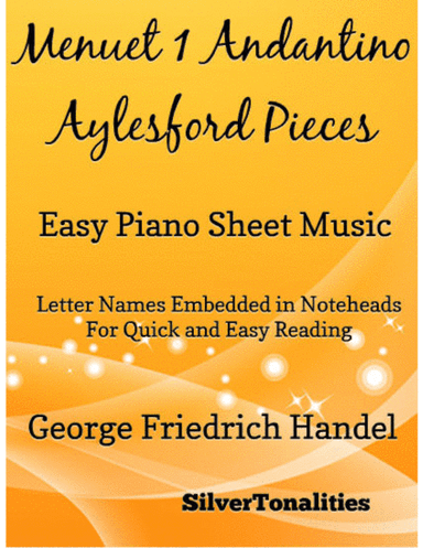 Menuet 1 Andantino Aylesford Pieces Easy Piano Sheet Music (arr. SilverTonalities)
