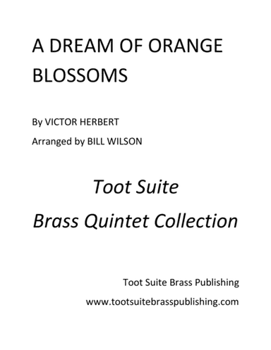A Dream of Orange Blossoms (arr. Bill Wilson)