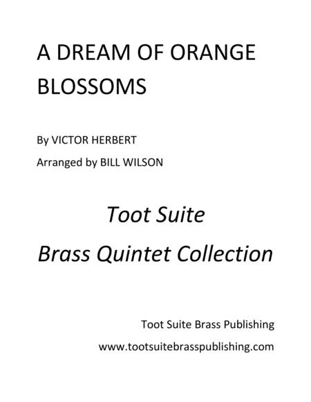 A Dream of Orange Blossoms (arr. Bill Wilson)