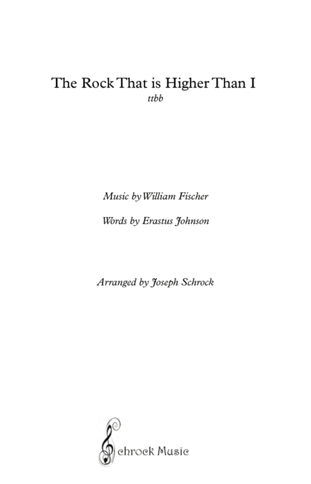 The Rock That is Higher Than I (arr. Schrock Music)